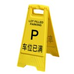 Fold Up Reminding Floor Signs-"Lot Filled Parking"